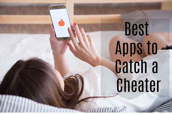best apps to catch a cheater